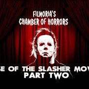 Chamber of Horrors: The Rise of the Slasher Film Part Two