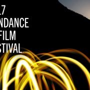 Sundance Film Festival 2017 Details Announced