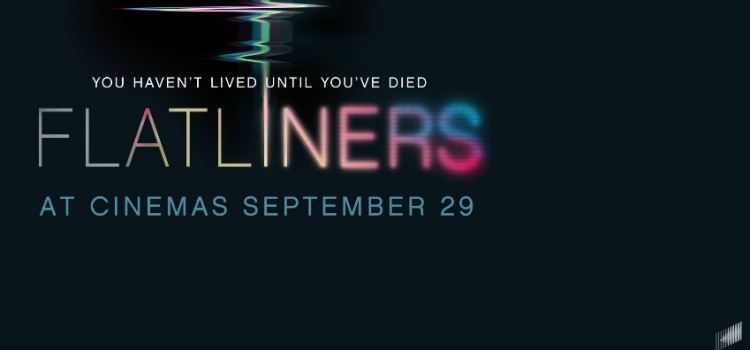 Check Out The New Flatliners Trailer And Poster