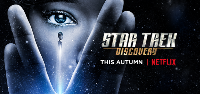 Netflix’s Star Trek: Discovery Has An Official Release Date