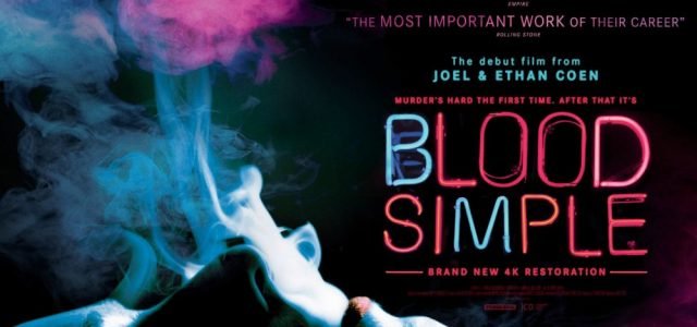 The Coens’ Blood Simple: Director’s Cut Gets A Cinema Release