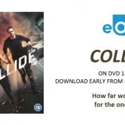 Collide Home Entertainment Release Details