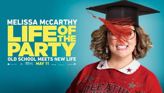 Melissa McCarthy Stars In The Life Of The Party Poster