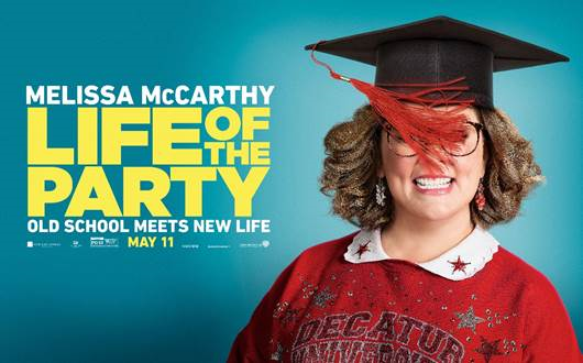 Melissa McCarthy Stars In The Life Of The Party Poster