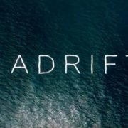 The Sea Is The Danger In The Trailer For Adrift Starring Shailene Woodley