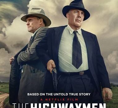 THE HIGHWAYMEN will launch in selected cinemas from 15th March and globally on Netflix on 29th March