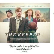 THE KEEPER IS IN UK & IRISH CINEMAS FROM 5TH APRIL 2019