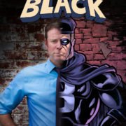 CAPTAIN BLACK Unmasked July 17
