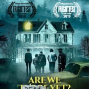 Are We Dead Yet – Trailer Launch and Screener Availability Announcement
