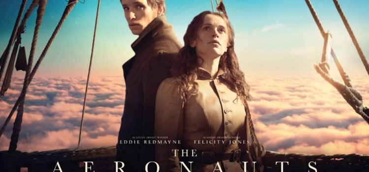 The Aeronauts | Eddie Redmayne & Felicity Jones star in the New UK Trailer