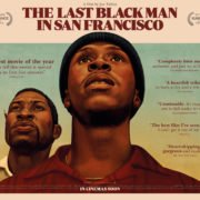 NEW TRAILER AND POSTER | THE LAST BLACK MAN IN SAN FRANCISCO