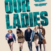 OUR LADIES – OFFICIAL TRAILER & POSTER