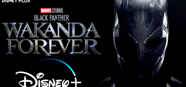 Black Panther Wakanda Forever worldwide DisneyPlus streaming on Feb 1